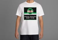 Image 2 of These Colours Don't Run Green & Black Fists Design T-Shirt.