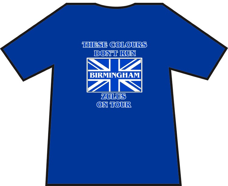 These Colours Don't Run Birmingham Zulus On Tour T-Shirt. Casuals T-shirt, Hooligans T-Shirt