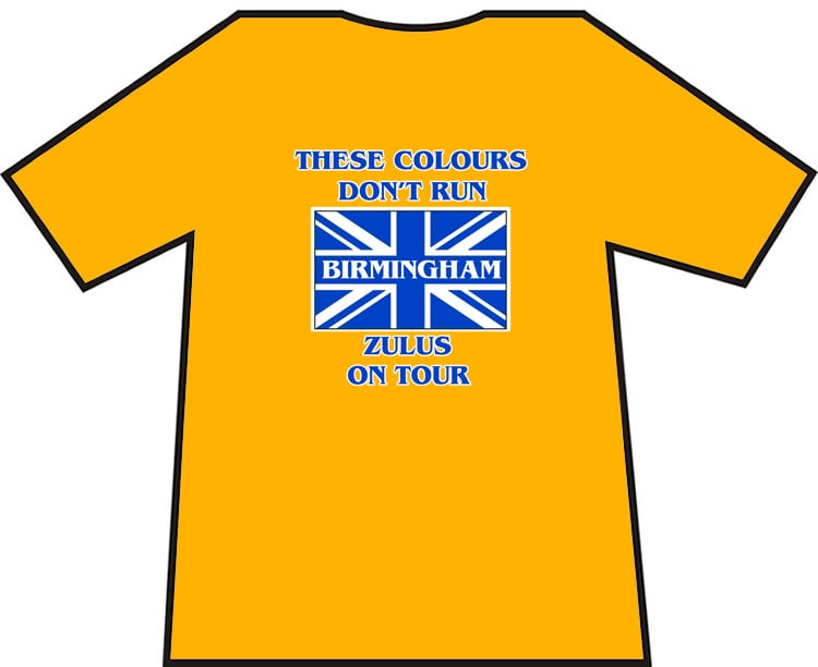 These Colours Don't Run Birmingham Zulus On Tour T-Shirt. Casuals T-shirt, Hooligans T-Shirt