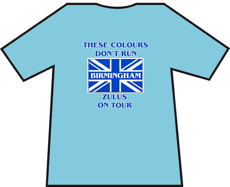 These Colours Don't Run Birmingham Zulus On Tour T-Shirt. Casuals T-shirt, Hooligans T-Shirt