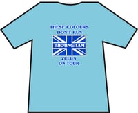 Image 4 of These Colours Don't Run Birmingham Zulus On Tour T-Shirt. Casuals T-shirt, Hooligans T-Shirt