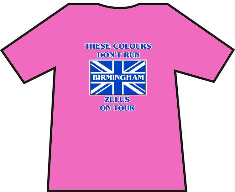 These Colours Don't Run Birmingham Zulus On Tour T-Shirt. Casuals T-shirt, Hooligans T-Shirt