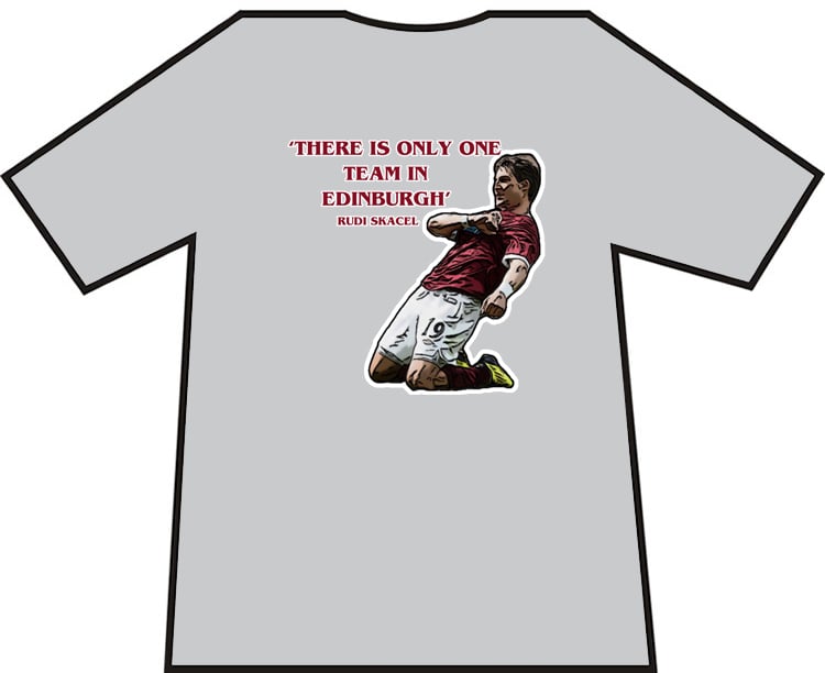Hearts, Heart Of Midlothian Rudi Skacel One Team In Edinburgh T-Shirts.
