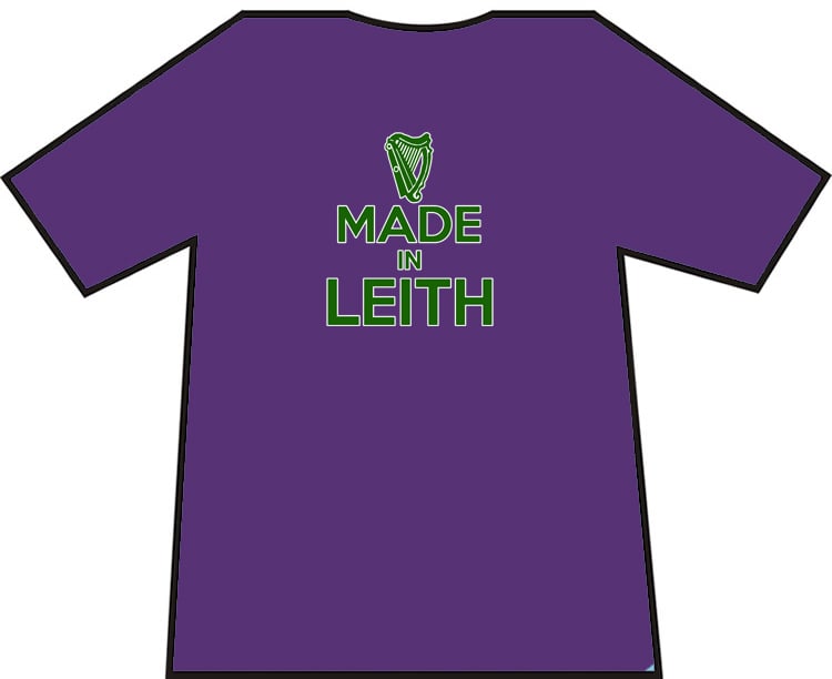 Hibs, Hibernian, Made In Leith T-Shirts.