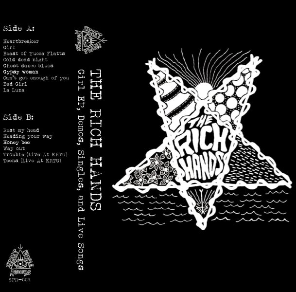 Image of The Rich Hands- Girl EP, Demos, Singles, and Live Songs (CASS)