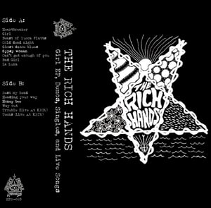 Image of The Rich Hands- Girl EP, Demos, Singles, and Live Songs (CASS)