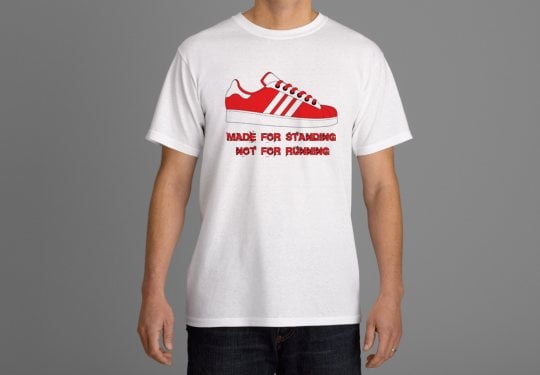 Red & White Made for Standing not Running T-shirts.