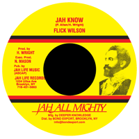 Flick Wilson - Jah Know 7" (Jah All Mighty)