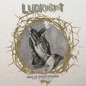 Image of LUDICHRIST "God Is Everywhere" Demos and Live - Double Vinyl LP