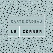 Carte Cadeau 50€ - LE CORNER