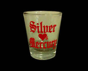 Image of Silver Loves Mercury shot glass