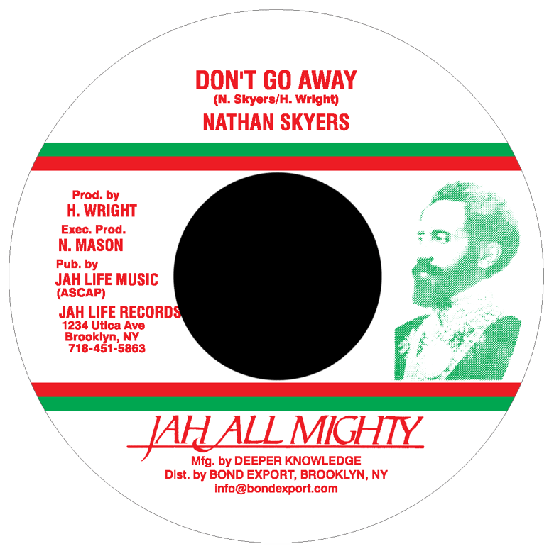 Image of Nathan Skyers - Don't Go Away 7" (Jah All Mighty)