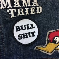 Image 2 of "Bull Shit" Patch