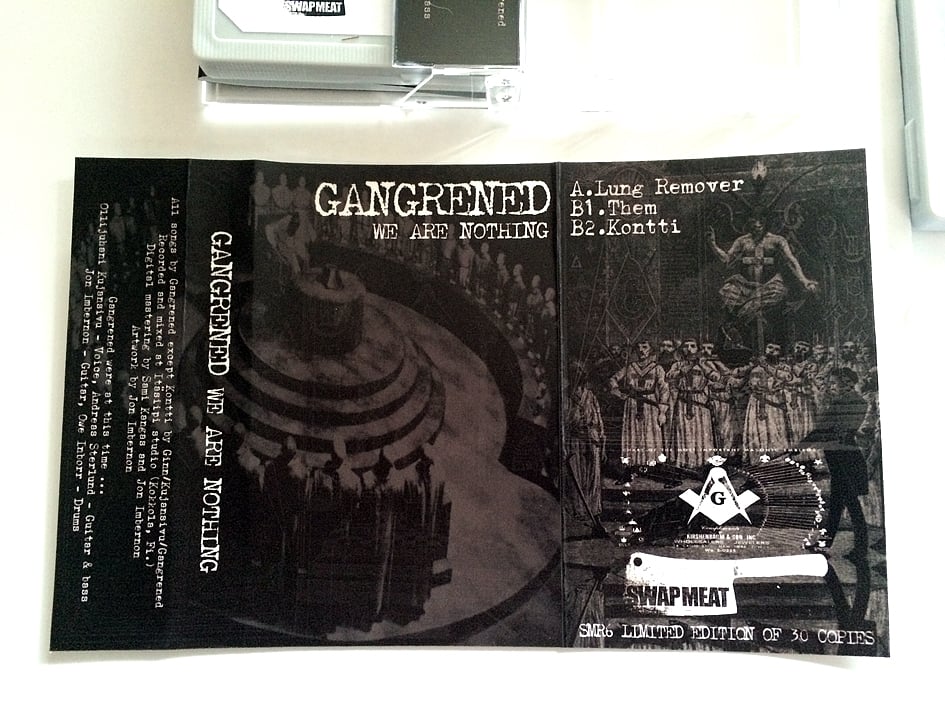 GANGRENED 'We Are Nothing' Cassette