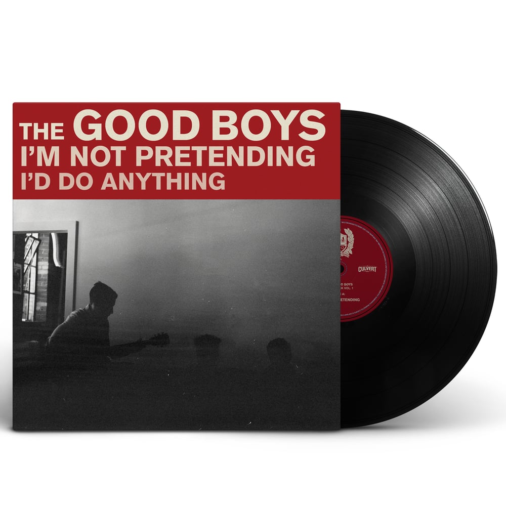Image of The Good Boys - I'm Not Pretending (7" Single)