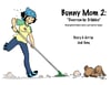 Bunny Mom Issue 2: Overrun By Tribbles!