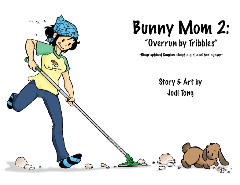 Bunny Mom Issue 2: Overrun By Tribbles!