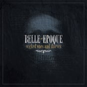 Image of Belle Epoque EP "Wicked Ones And Thieves"