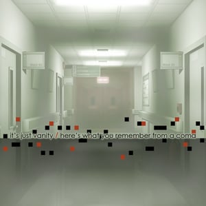 Image of Here's What You Remember From A Coma