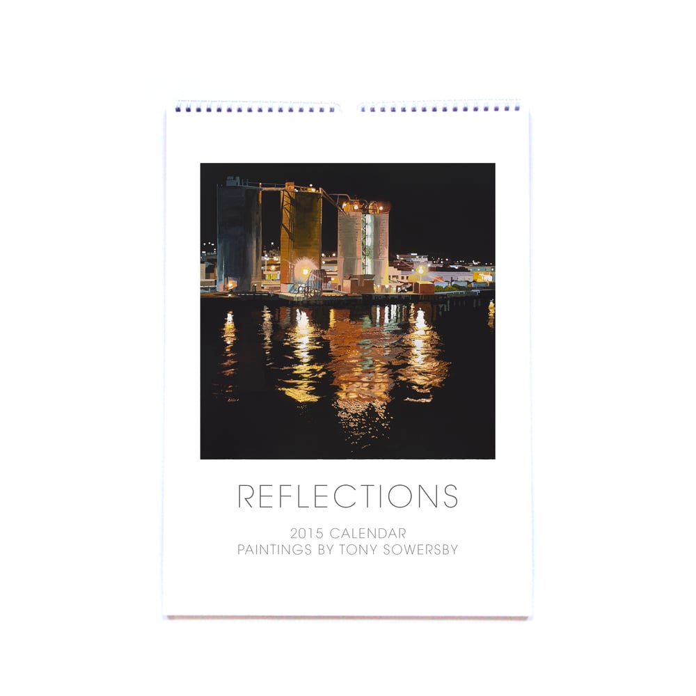 Image of Tony Sowersby 2015 Calendar - REFLECTIONS (Pick-up)