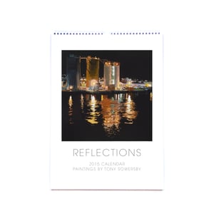 Image of Tony Sowersby 2015 Calendar - REFLECTIONS (Delivery)