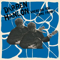 Image 1 of Darren Hanlon - Where Did You Come From? Vinyl LP (FYI014V) 