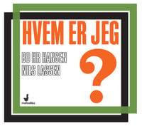 Bo hr. Hansen & Nils Lassen: Hvem er jeg [cd]