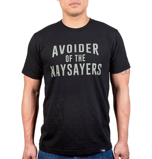 Image of Avoider Of The Naysayers (Black)