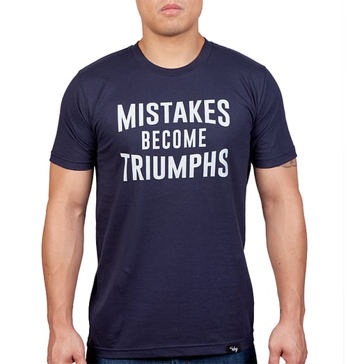 Image of Mistakes Become Triumphs (Navy) 