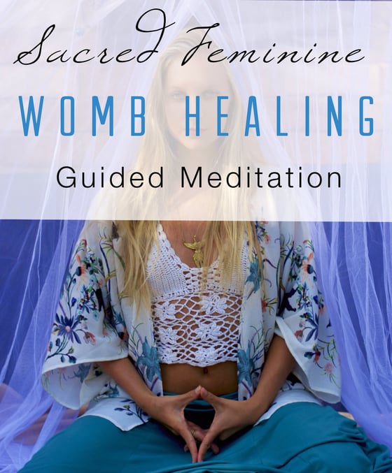 Image of Sacred Feminine Womb Healing Guided Meditation {mp3 audio}