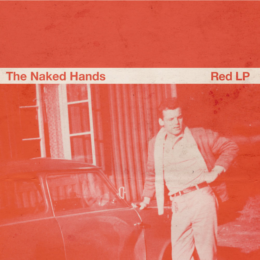Image of The Naked Hands - Red LP