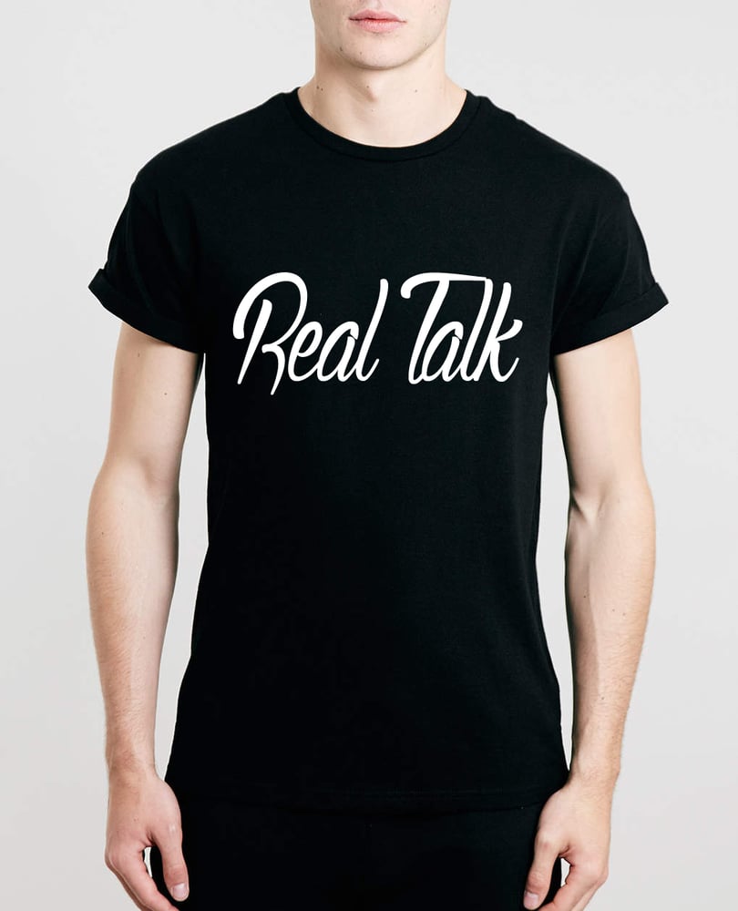 Image of Real Talk Original T-Shirt