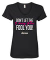 Woman's V-Neck - Don't Let the Pretty face fool you!