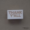 Thank Y'all Stamp