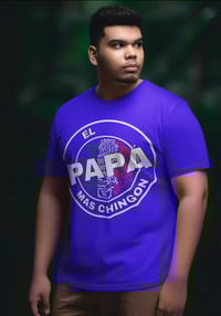 Image 1 of El Papa Mas Chingon T-Shirt Perfect For Father's Day