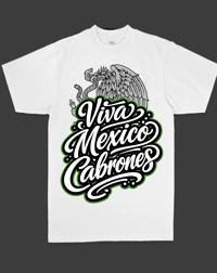 VIVA MEXICO CABRONES WHITE
