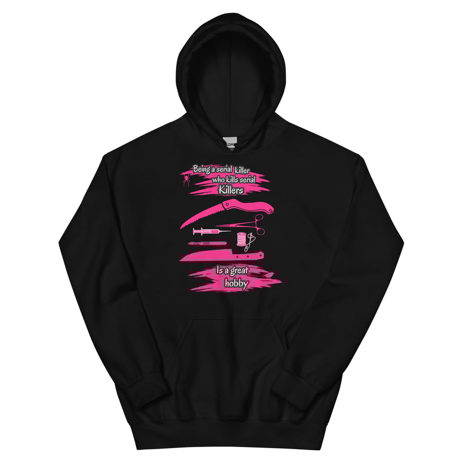 Image of Officially licensed being a serial killer Unisex Hoodie