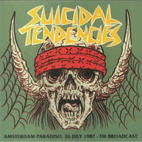 Suicidal Tendencies - "Amsterdam Paradiso, 26 July 1987 - FM Broadcast” LP