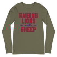 Image 5 of Raising Lions Not Sheep Unisex Long Sleeve Tee