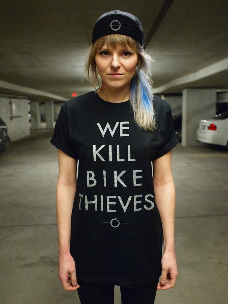 Image of We Kill Bike Thieves Tee