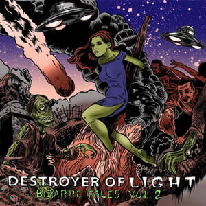 Image of Destroyer of Light - Bizarre Tales Vol 2 LP