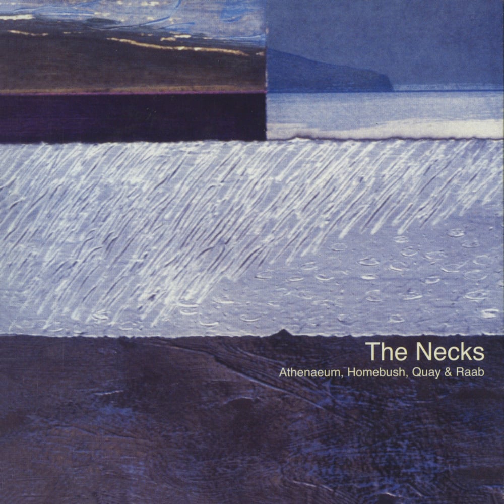Athenaeum, Homebush, Quay & Raab / The Necks