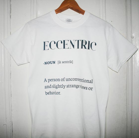Image of Eccentric Definition Tee