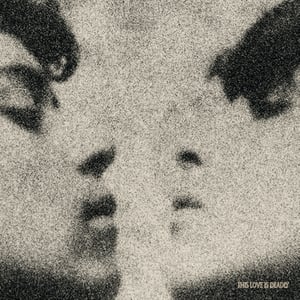 Image of This Love Is Deadly - WANT (Limited 12" LP)