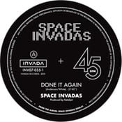 Image of Space Invadas - Done It Again - 7"