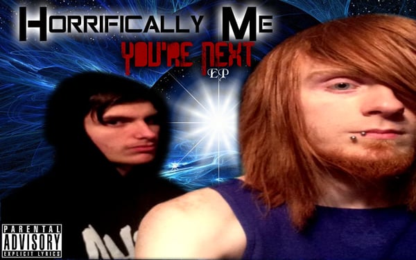 Image of Horrifically Me- You're Next EP