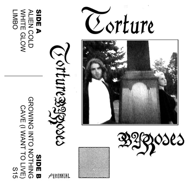 Image of TORTURE BY ROSES- S/T CS- prnl018cs out now 