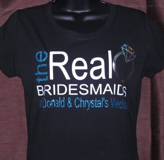 Image of Real Bridesmaids Tee