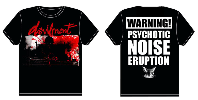 Image of 'Warning! Psychotic Noise Eruption' T-Shirt