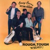Rough, Tough ‘n’ Ready!  Catalogue Number: CRCD11
